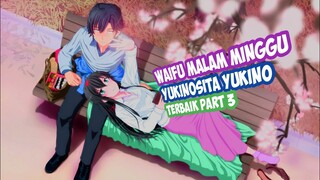 Oregairu Season 3 Yukino Yukinosita Waifu Malam Minggu Part1
