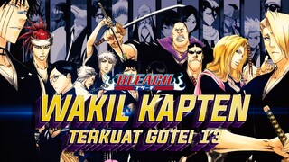 LETNAN TERKUAT!! Inilah 10 Wakil Kapten Gotei 13 Terkuat di Dunia Bleach