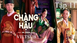 Chàng Hậu (Mr Queen 2020) - Tập 11 | Vietsub