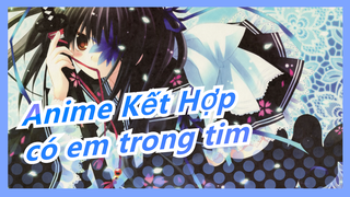 [Anime Kết Hợp] "Bầu trời thật trong lành, nhưng không bằng có em trong tim tôi"