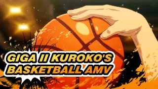 GIGA II Kuroko's Basketball AMV