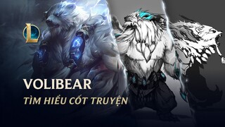 Nguồn gốc Á Thần Volibear | Cốt truyện - Liên Minh Huyền Thoại