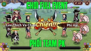 Hải Tặc Đại Chiến - GẤU CHƠI FULL EVENT CỦA GAME...LẦN ĐẦU BUILD TEAM KẾT HỢP VỚI BỐ GIÀ RẦU TRẮNG..