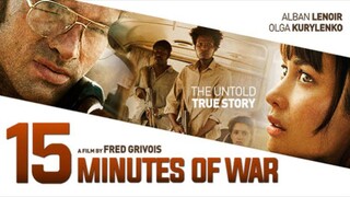 15 Minutes of War 2019 [Sub Indo]