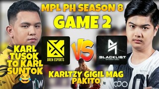 BREN ESPORTS vs BLACKLIST INTERNATIONAL GAME 2 MPL PH SEASON 8 | KARL SUNTOK 😂 | MLBB