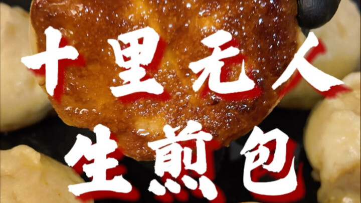 Mười dặm không người bán bánh bao chiên.