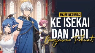 MC INI KE ISEKAI JADI RAJA HAREM & BANGSAWAN TERKUAT!!