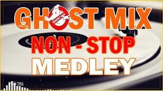 Ghost Mix Nonstop Remix OPM Novelty Songs Tagalog Disco Pinoy Sayawan