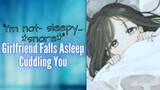 {ASMR Roleplay} Girlfriend Falls Asleep Cuddling You {F4A}