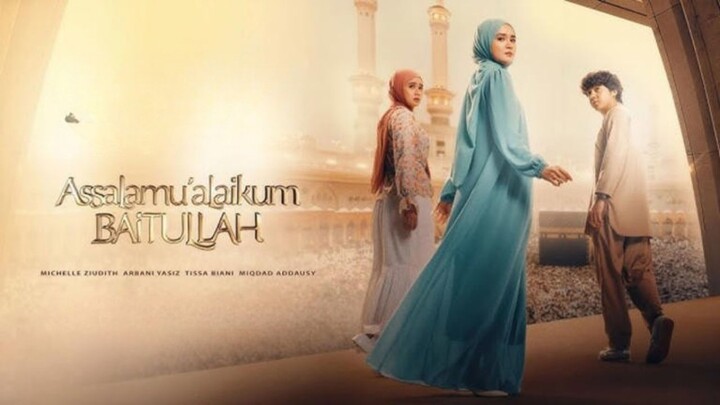 Assalamualaikum Baitullah | Full Movie Indonesia