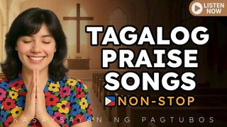 Tagalog Worship Songs • KASAYSAYAN NG PAGTUBOS • Songs of Hope and Prayer Album