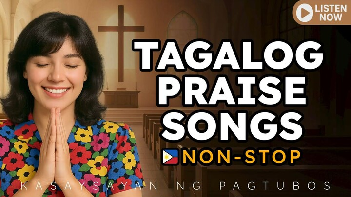 Tagalog Worship Songs • KASAYSAYAN NG PAGTUBOS • Songs of Hope and Prayer Album