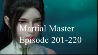 Martial Master Episode 201-220
