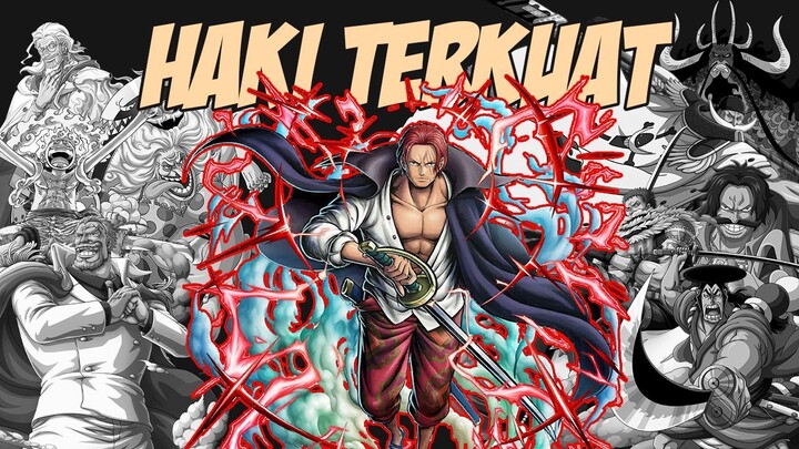 10 PENGGUNA HAKI TERKUAT DI ONE PIECE!!