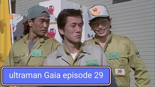 ultraman Gaia episode 29