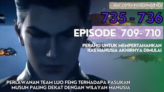 Alur Cerita Swallowed Star Season 2 Episode 709-710 | 735-736 [ English Subtitle ]