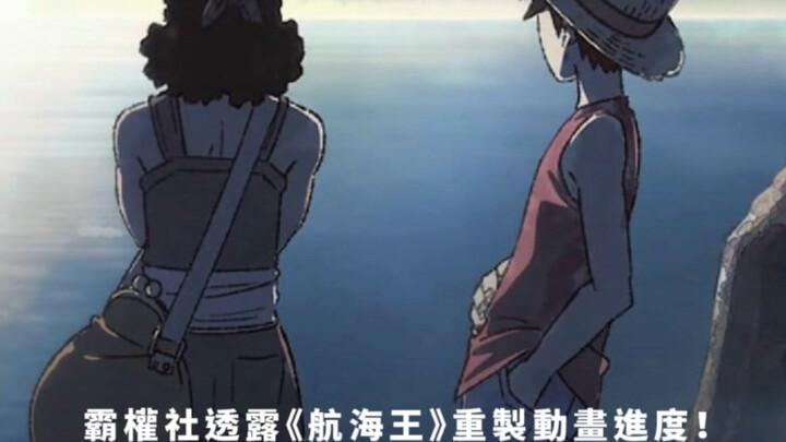 Hiệp hội Bá Quyền: Tiến độ mới nhất của bản tái thiết anime “Vua Hải Tặc”