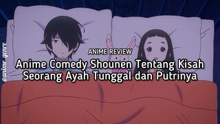 Harus Menjalani Hidup Berdua Saja?! Ini dia Rekomendasi Anime Shounen yang Kisahnya Menyentuh! 🥹❤️