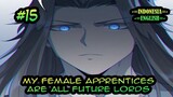 My Female Apprentices Are All Future Lords ch 15 [Indonesia - English]