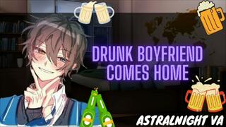 [ASMR ROLEPLAY] Drunk Boyfriend comes home...