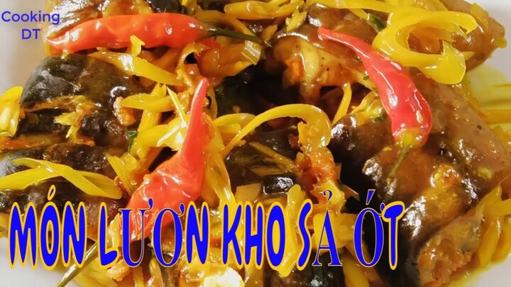 Cách làm món LƯƠN KHO SẢ ỚT đậm đà ngon cơm #Mónlươnkhosảớt #mónlươn #Mónkho #Mónngon #CookingDT