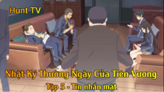 Nhật Ký Thường Ngày Của Tiên Vương Phần 2 Tập 2 - Tin nhắn mật