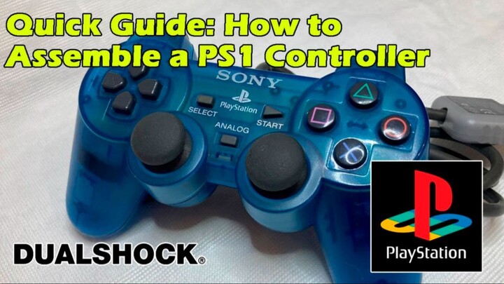 PS1 Controller Build: Fast Assembly Guide