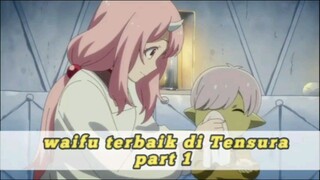 best waifu Tensura part 1