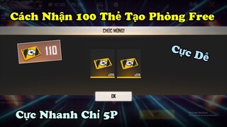 Hướng Dẫn Cách Bug Nhận 100 Thẻ Tạo Phòng Free Fire Miễn Phí Đơn Giản, Thành Công 100%