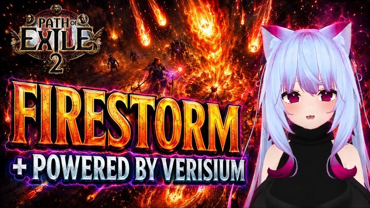 Path of Exile 2: Firestorm + Powered by Verisium