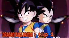 Dragon ball daima tập 01 thuyết minh