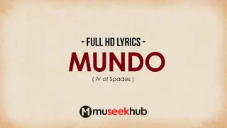 IV of Spades - Mundo [ FULL HD ] Lyrics 🎵