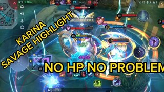 LOW HEALTH NO PROBLEM SAVAGE. #mobilelegend #karina #savage #trending #mlbb #highligth