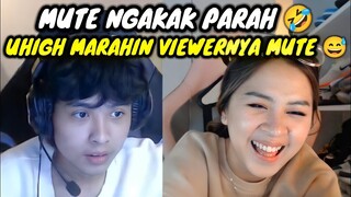 MUTE PAKSA VIEWERNYA SURUH GIFT || UHIGH MARAH KE VIEWERNYA MUTE KOCAK