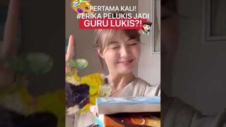 PERTAMA KALI ERIKA PELUKIS JADI GURU PELUKIS?! 😱 #shorts #ErikaRichardo