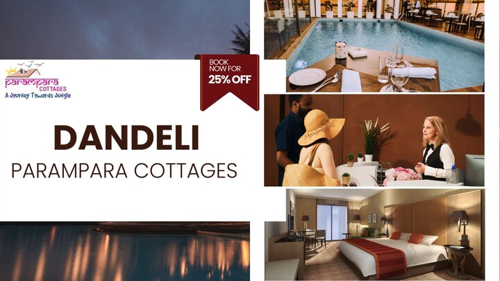Dandeli Parampara Cottages - Homestay in Dandeli