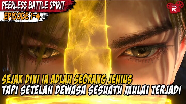 MARTIAL SPIRITNYA LEMAH SEISI KELUARGA MEREMEHKAN DIRINYA - Alur Peerless Battle Spirit Episode 1-4