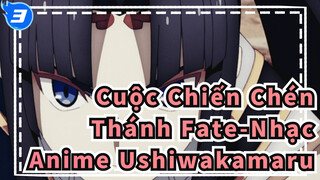 [Cuộc Chiến Chén Thánh Fate-Nhạc Anime]Ushiwakamaru: Thanh kiếm hùng mạnh bảo vệ Babylon_3