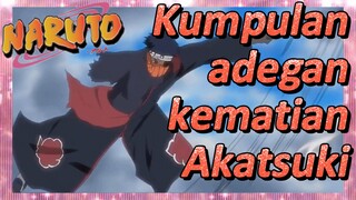 Kumpulan adegan kematian Akatsuki