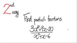 2nd/2 ways: FInd partial fractions (3x^2+9x-20)/(x^2+x-6)