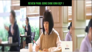 Tóm tắt phim: Gong Shym xinh đẹp p4 #reviewphimhay