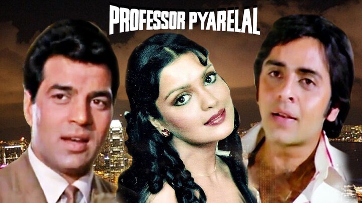 professor pyarelal movie dharmendra, zinnat aman, vinod mehra