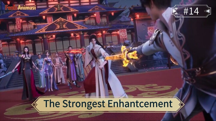 The Strongest Enhantcement Episode 14 Sub Indo