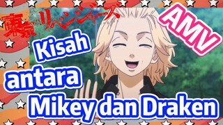 [Tokyo Revengers] AMV | Kisah antara Mikey dan Draken