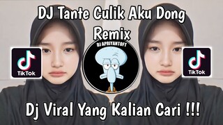 DJ TANTE CULIK AKU DONG REMIX VIRAL TIK TOK TERBARU 2024 !