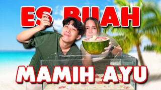 ES BUAH RAKSASA AQUARIUM!!! SPESIAL BUATAN MAMIH AYU!!