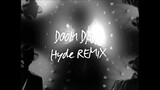 [MASHUP] T.O.P - DOOM DADA (VIXX / Hyde Remix.)