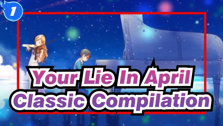 [Your Lie In April] Classic Compilation Vol.2_G1
