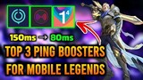 TOP 3 BOOSTERS FOR MOBILE LEGENDS TO REMOVE LAG AND FOR LOW PING ✅