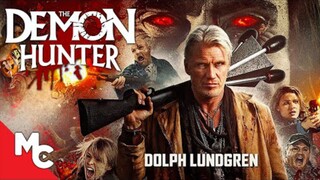 The Demon Hunter (Don't Kill It) | Full Movie | Action Fantasy | Dolph Lundgren